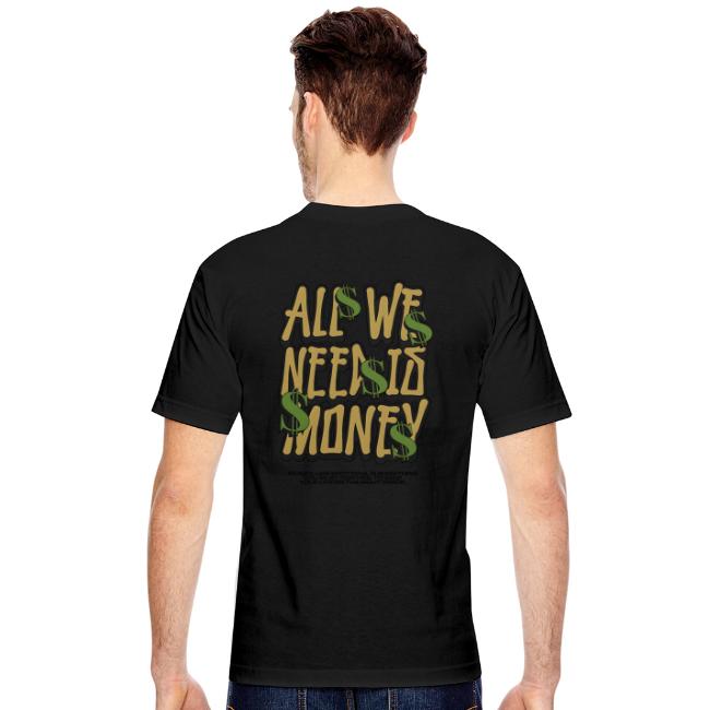 Heavyweight Oversized T Shirt - All We Need Is Money